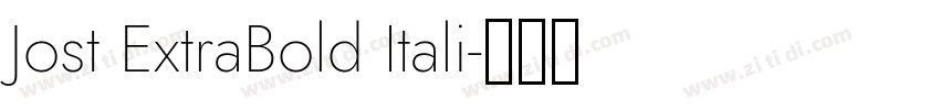 Jost ExtraBold Itali字体转换